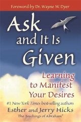 Ask and It is Given: Learning to Manifest Your Desires цена и информация | Самоучители | pigu.lt