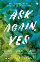 Ask Again, Yes: The gripping, emotional and life-affirming New York Times bestseller цена и информация | Романы | pigu.lt