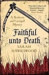 Faithful Unto Death: A Bradecote And Catchpoll Mystery цена и информация | Романы | pigu.lt