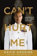 Can't Hurt Me: Master Your Mind And Defy The Odds цена и информация | Энциклопедии, справочники | pigu.lt