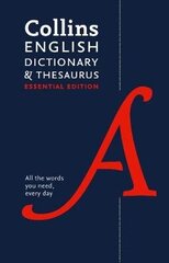 English Dictionary and Thesaurus Essential: All the Words You Need, Every Day 2nd Revised edition цена и информация | Энциклопедии, справочники | pigu.lt