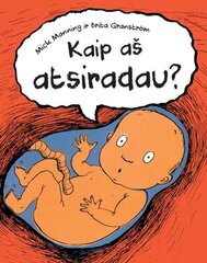 Kaip aš atsiradau? kaina ir informacija | Lavinamosios knygos | pigu.lt