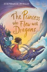 The Princess Who Flew with Dragons kaina ir informacija | Romanai | pigu.lt