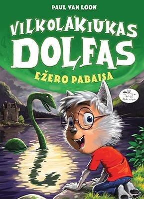 Vilkolakiukas Dolfas. Ežero pabaisa 13 цена и информация | Knygos vaikams | pigu.lt