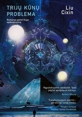 Liu Cixin "Trijų kūnų problema" kaina ir informacija | Romanai | pigu.lt