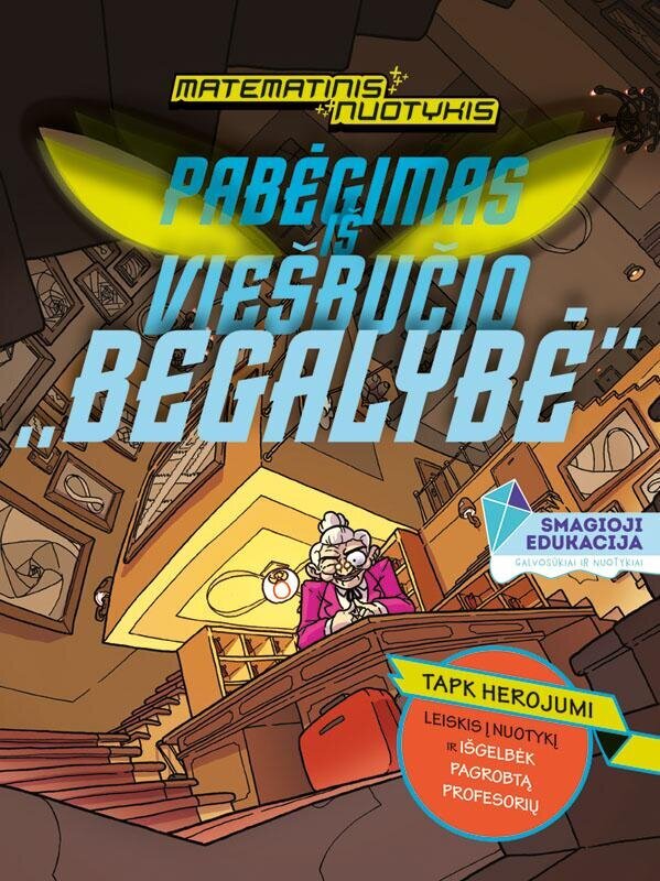 Pabėgimas iš begalybės viešbučio. Matematinis nuotykis kaina ir informacija | Knygos vaikams | pigu.lt