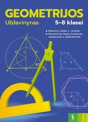 Geometrijos uždavinynas. Matavimo vienetai ir figūrų braižymas 5 - 8 kl. цена и информация | Рабочие тетради | pigu.lt