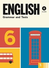 English Grammar and Tests. Pratybų sąsiuvinis 6 kl. цена и информация | Рабочие тетради | pigu.lt