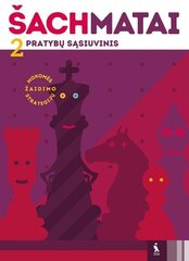 Šachmatai. Pratybų sąsiuvinis, 2 mokymosi metai цена и информация | Рабочие тетради | pigu.lt