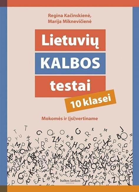 Lietuvių kalbos testai 10 kl. kaina ir informacija | Pratybų sąsiuviniai | pigu.lt