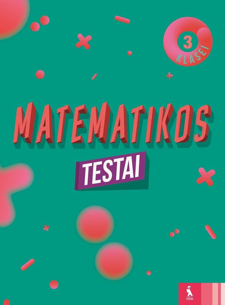 Matematikos testai 3 kl. цена и информация | Pratybų sąsiuviniai | pigu.lt