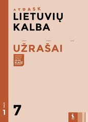 Lietuvių kalba. Užrašai 7 kl. 1 d. kaina ir informacija | Pratybų sąsiuviniai | pigu.lt