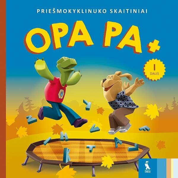 Opa Pa +. Priešmokyklinuko skaitiniai I d. kaina | pigu.lt