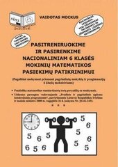 Pasitreniruokime ir pasirenkime nacionaliniam 6 klasės mokinių matematikos pasiekimų patikrinimui цена и информация | Рабочие тетради | pigu.lt