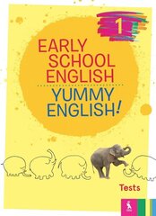 Yummy English! 1 Tests. Anglų kalbos testai kaina ir informacija | Pratybų sąsiuviniai | pigu.lt