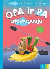 Opa ir Pa atostogauja. III d. цена и информация | Рабочие тетради | pigu.lt