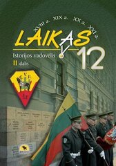 Laikas. Istorijos vadovėlis 12 kl., II d. цена и информация | Учебники | pigu.lt