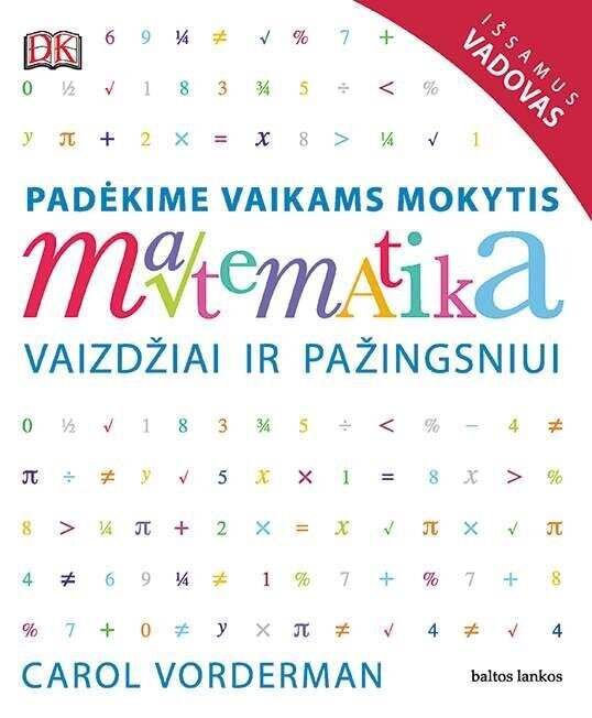 Matematika vaizdžiai ir pažingsniui kaina ir informacija | Vadovėliai | pigu.lt