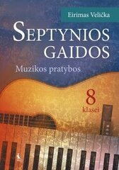 Septynios gaidos. Muzikos pratybos 8 kl. цена и информация | Рабочие тетради | pigu.lt