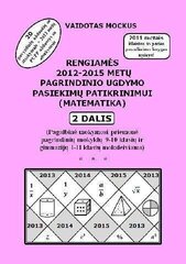 Rengiamės 2012/15 metų pagrindinio ugdymo pasiekimų patikrinimui (Matematika).Pagalbinė mokymosi priemonė, II d. цена и информация | Рабочие тетради | pigu.lt