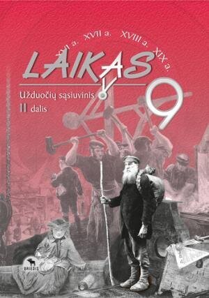 Laikas. Užduočių sąsiuvinis 9 kl., II d. kaina ir informacija | Pratybų sąsiuviniai | pigu.lt