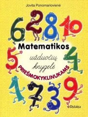 Matematikos užduočių knygelė priešmokyklinukams цена и информация | Учебники | pigu.lt