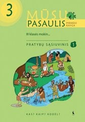 Mūsų pasaulis. Pratybų sąsiuvinis 3 kl., I d. kaina ir informacija | Pratybų sąsiuviniai | pigu.lt