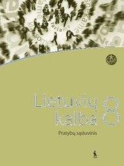 Lietuvių kalba. Ptratybų sąsiuvinis 8 kl kaina ir informacija | Pratybų sąsiuviniai | pigu.lt