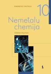 Nemetalų chemija. Uždavinynas 10 kl. цена и информация | Рабочие тетради | pigu.lt