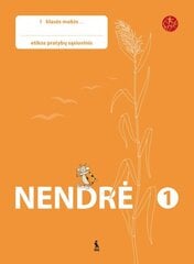 Nendrė. Etikos pratybų sąsiuvinis 1 kl. цена и информация | Рабочие тетради | pigu.lt