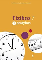 Fizikos 7. Pratybų sąsiuvinis 7 kl., I d. цена и информация | Рабочие тетради | pigu.lt