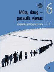 Mūsų daug - pasaulis vienas. Geografijos pratybų sąsiuvinis 6 kl., II d. цена и информация | Рабочие тетради | pigu.lt