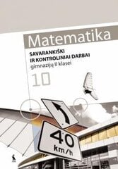 Matematika. Savarankiški ir kontroliniai darbai gimnazijų 2 kl. kaina ir informacija | Pratybų sąsiuviniai | pigu.lt