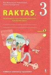 Raktas, atrakinantis visas Pasaulio pažinimo karalystės duris. Užduočių sąsiuvinis 3 kl., I d. цена и информация | Рабочие тетради | pigu.lt