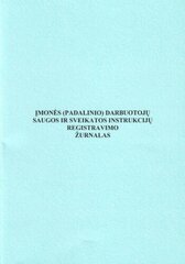 Darbuotojų saugos ir sveikatos instrukcijų registracijos žurnalas, A4 (24) 0720-033 kaina ir informacija | Sąsiuviniai ir popieriaus prekės | pigu.lt