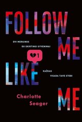 Follow Me, Like Me kaina ir informacija | Knygos paaugliams ir jaunimui | pigu.lt