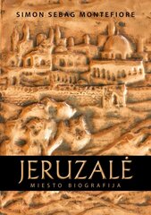 Jeruzalė. Miesto biografija цена и информация | Исторические книги | pigu.lt