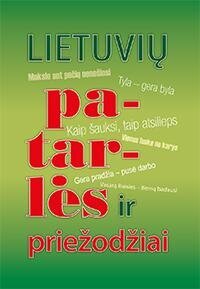 Lietuvių patarlės ir priežodžiai цена и информация | Pasakos | pigu.lt