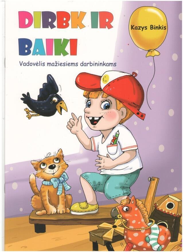 Dirbk ir baiki цена и информация | Pasakos | pigu.lt