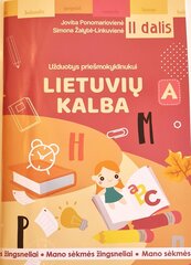 Mano sėkmės žingsneliai. Užduotys priešmokyklinukui: lietuvių kalba, 2 d. kaina ir informacija | Pratybų sąsiuviniai | pigu.lt