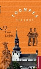 Toompea Teejuht цена и информация | Книги об архитектуре | pigu.lt