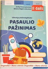 Mano sėkmės žingsneliai. Užduotys priešmokyklinukui: pasaulio pažinimas, 2 dalis kaina ir informacija | Vadovėliai | pigu.lt