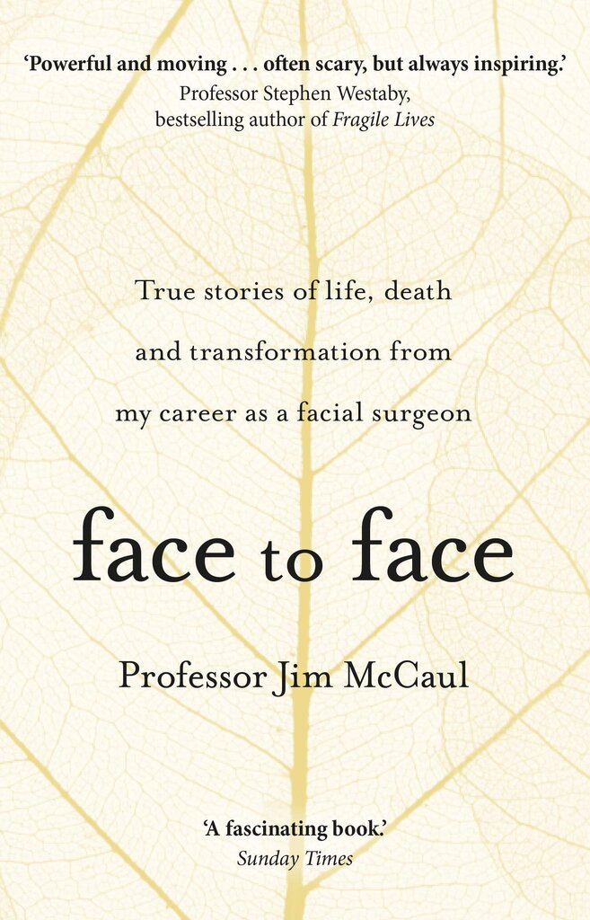 Face to Face : True stories of life, death and transformation from my career as a facial surgeon цена и информация | Enciklopedijos ir žinynai | pigu.lt