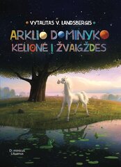 Arklio Dominyko kelionė į žvaigždes kaina ir informacija | Knygos vaikams | pigu.lt