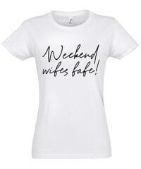 Marškinėliai moterims Weekend wibes, balti цена и информация | Женские футболки | pigu.lt