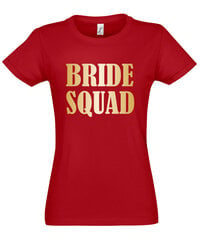 Marškinėliai moterims Bride squad kaina ir informacija | Marškinėliai moterims | pigu.lt