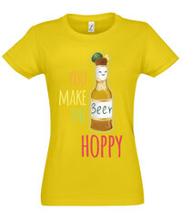 Marškinėliai moterims You make me hoppy, geltoni kaina ir informacija | Marškinėliai moterims | pigu.lt