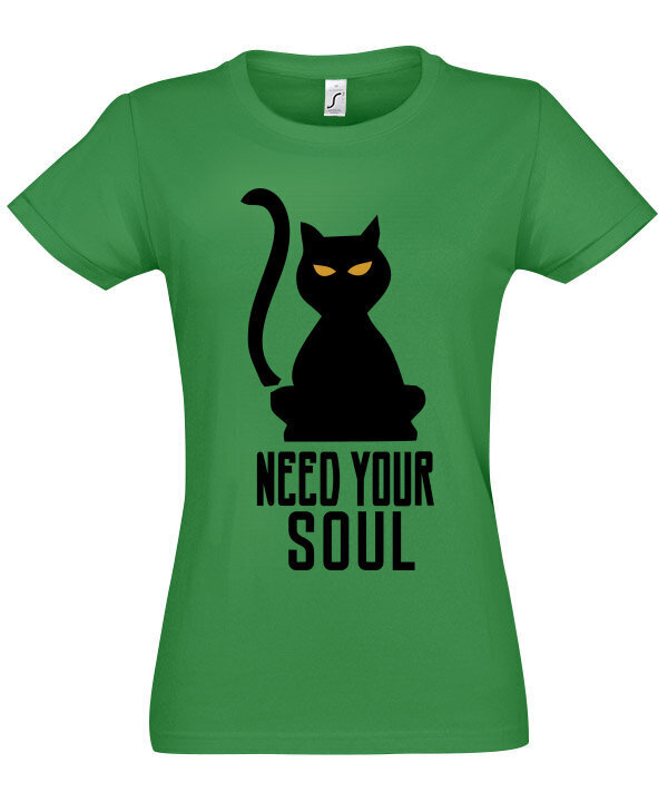 Marškinėliai moterims Need Your Soul, žali kaina ir informacija | Marškinėliai moterims | pigu.lt