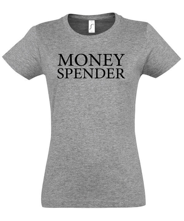 Marškinėliai moterims Money Spender цена и информация | Marškinėliai moterims | pigu.lt