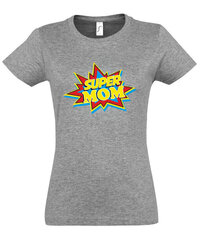Marškinėliai moterims Super mom, pilki kaina ir informacija | Marškinėliai moterims | pigu.lt